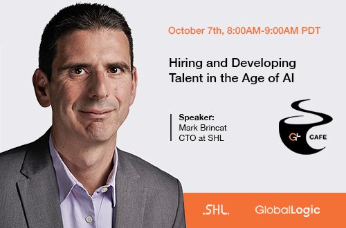 GlobalLogic Cafe: Hiring and Developing Talent in the Age of AI