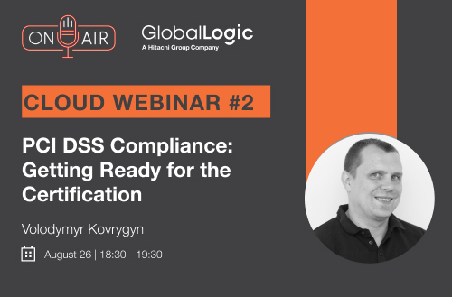 Сloud Webinar #2: “PCI DSS Compliance: Getting Ready for the Certification”