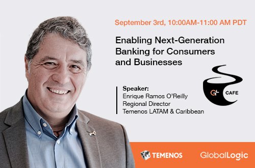 GlobalLogic Cafe: Enabling Next-Generation Banking for Consumers and Businesses
